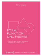 Form, Funktion und Freiheit: Über die ästhetisch-politische Dimension des Designs