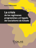 La crisis de los regímenes progresistas y el legado del socialismo de Estado