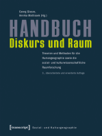 Handbuch Diskurs und Raum: Theorien und Methoden für die Humangeographie sowie die sozial- und kulturwissenschaftliche Raumforschung