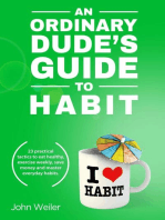 An Ordinary Dude's Guide to Habit: Ordinary Dude Guides