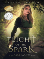 Flight of the Spark: The Outlawed Myth, #1