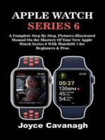 Apple Watch Series 6: A Complete Step By Step, Pictures-illustrated Manual On the Mastery of Your New Apple Watch Series 6 with WatchOS 7 for Beginners and Pros