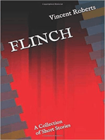 Flinch: A Collection of Short Stories