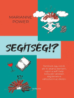 Segítség!?: Történet egy nőről, aki ki akarta deríteni, vajon a self-help könyvek valóban segítenek-e változtatni az életén