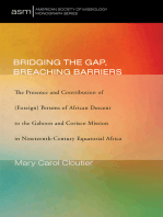 Bridging the Gap, Breaching Barriers: The Presence and Contribution of (Foreign) Persons of African Descent to the Gaboon and Corisco Mission in Nineteenth-Century Equatorial Africa