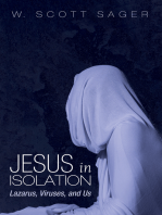 Jesus in Isolation: Lazarus, Viruses, and Us