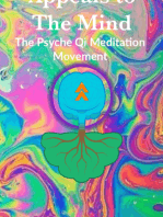 Appeals To The Mind: The Psyche Qi Meditation Movement