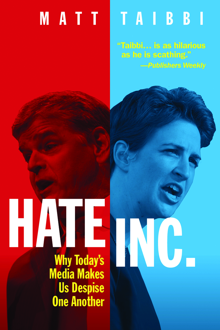 Hate, by Matt Taibbi (Ebook) Read free for 30 days