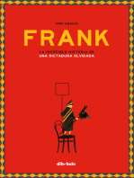 Frank (versión digital): La increíble historia de una dictadura olvidada
