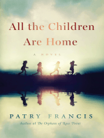 All the Children Are Home: A Novel