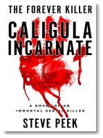 The Forever Killer: Caligula Incarnate