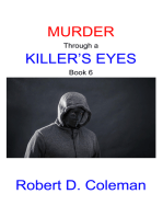 Murder through a Killer's Eyes, Book Six