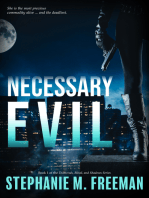 Necessary Evil