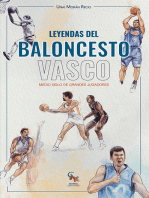 Leyendas del baloncesto vasco: Medio siglo de grandes jugadores