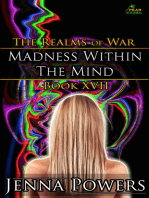 Madness Within the Mind