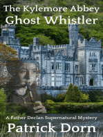 The Kylemore Abbey Ghost Whistler: A Father Declan O'Shea Supernatural Mystery