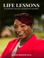 Life Lessons A Purpose Driven Leadership Journey
