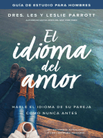 El idioma del amor: guía de estudio para hombres: Hable el idioma de su pareja como nunca antes