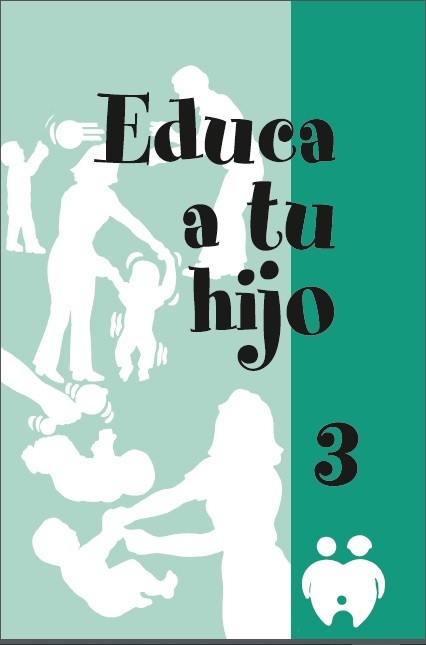 Educa a tu hijo. III de Ana María Siverio Gómez (Libro electrónico ...