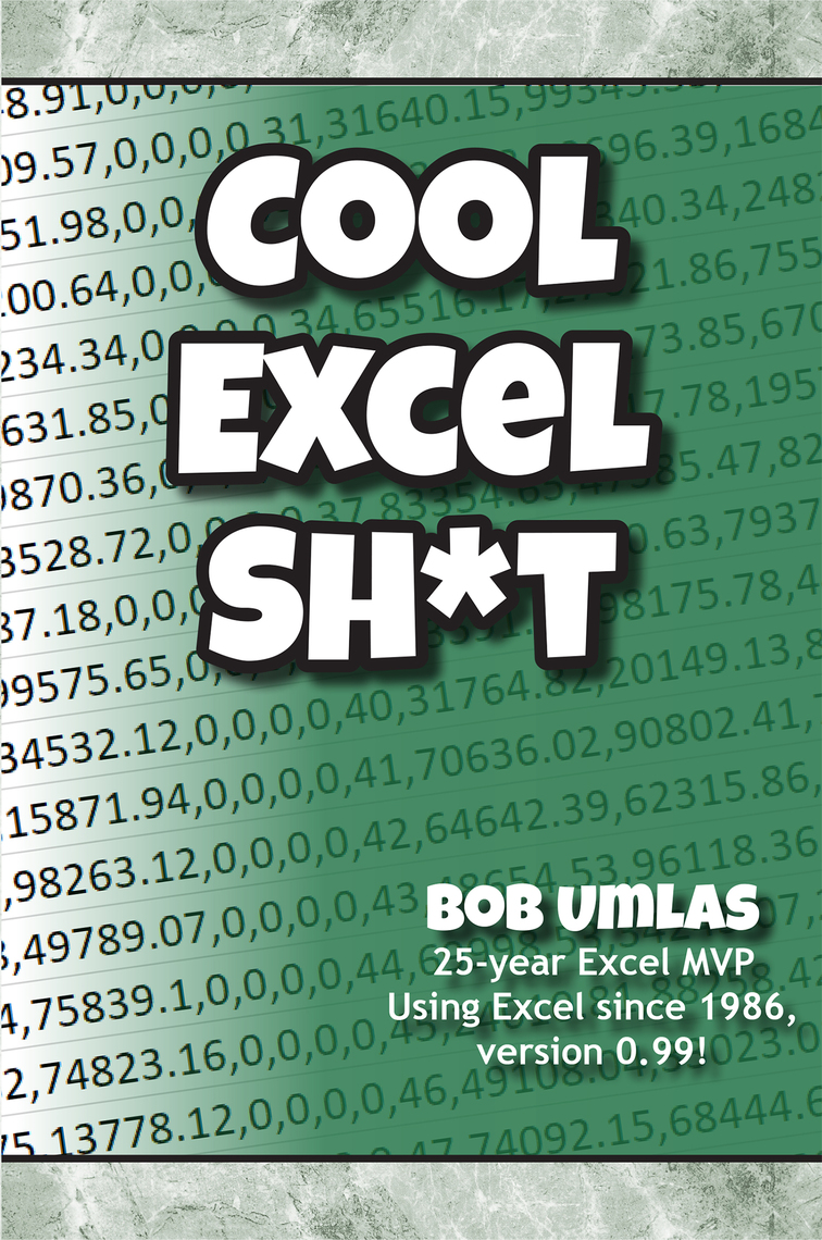 Read Cool Excel Sh T Online By Bob Umlas Books
