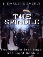 The Spindle: The Grimm Star Saga: First Light, #2