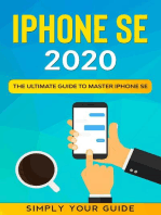 iPHONE SE 2020 - The Ultimate Guide to Master iPhone SE