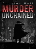 Murder Unchained