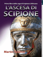 L'Ascesa di Scipione: Saga di Scipione l'Africano, #1