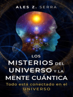 Los Misterios del Universo y la Mente Cuántica