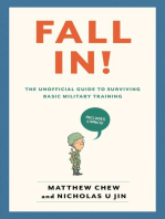 Fall In! The Unofficial Guide to Surviving Basic Military Training