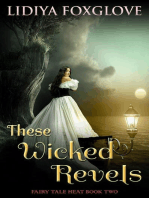 These Wicked Revels: Fairy Tale Heat, #2