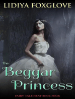 The Beggar Princess: Fairy Tale Heat, #4