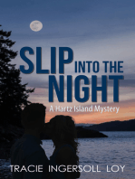 Slip Into The Night, A Hartz Island Mystery Book One