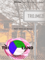 TRI-LAND Magazin für Literatur & Geomantie: 1. Ausgabe - Mehr Mitte aus Europa
