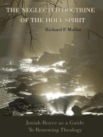 The Neglected Doctrine of the Holy Spirit: Josiah Royce as a Guide to Renewing Theology