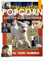 Popcorn and the Dog Groomer