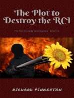 The Plot to Destroy the RCI