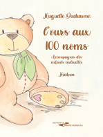 L'ours aux 100 noms: Accompagner les enfants endeuillés
