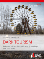Tourism NOW: Dark Tourism: Reisen zu Orten des Leids, des Schreckens und des Todes