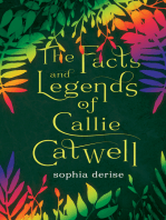 The Facts and Legends of Callie Catwell