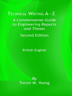 Technical Writing A-Z: A Commonsense Guide to Engineering Reports and Theses, Second Edition, British English: A Commonsense Guide to Engineering Reports and Theses, U.S. English
Second Edition