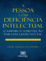 A pessoa com deficiência intelectual: o amparo e a proteção para inclusão social : atualizado de acordo com a Lei no 13.840 de 05 de junho de 2019