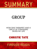 Summary of Group: How One Therapist and a Circle of Strangers Saved My Life by Christie Tate