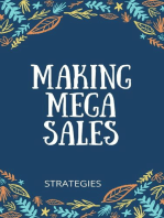Making Your Mega Sales