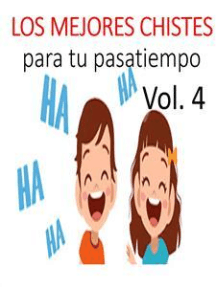 Lea Los Mejores Chistes Para Tu Pasatiempo Vol 3 De Nico F En Linea Libros