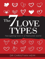 The 7 Love Types: Navigating love in a fractured world