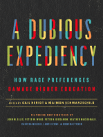 A Dubious Expediency: How Race Preferences Damage Higher Education