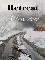 Retreat: A Love Story