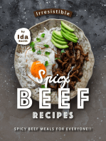 Irresistible Spicy Beef Recipes: Spicy Beef Meals for Everyone!!
