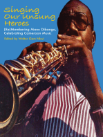 Singing Our Unsung Heroes: (Re)Membering Manu Dibango, Celebrating Cameroon Music